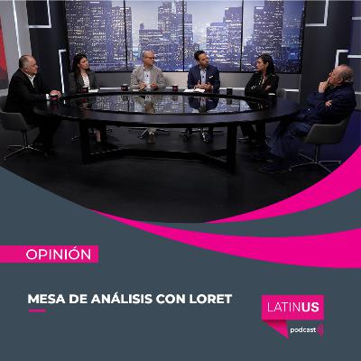 Mesa de Análisis con Loret: Becerra, Navarro, Silva-Herzog, de Mauleón y Aguilar Camín