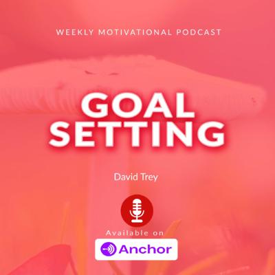 GOAL SETTING