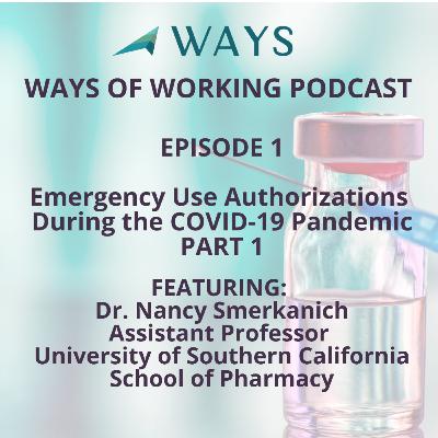 Emergency Use Authorizations During the COVID-19 Pandemic Emergency Use Authorizations During the COVID-19 Pandemic