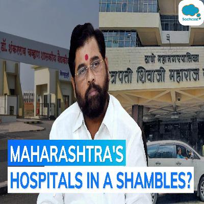 Nanded hospital tragedy less than 2 months after 18 patients died in 24 hours in Thane