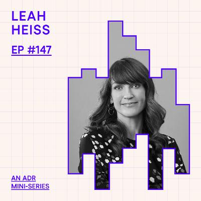 Ep147 Leah Heiss