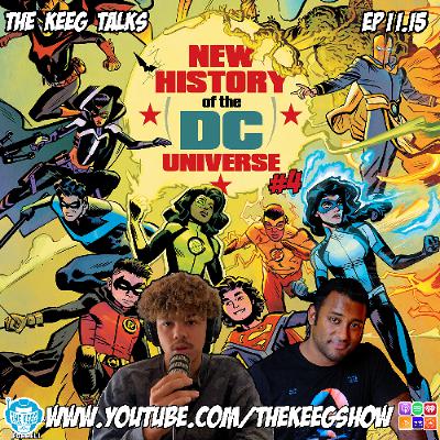 "The New History of the DC Universe #4"- The Keeg Talks ep11.15 "The New History of the DC Universe #4"- The Keeg Talks ep11.15