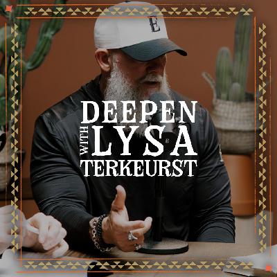 Saturated x Deepen with Lysa TerKeurst