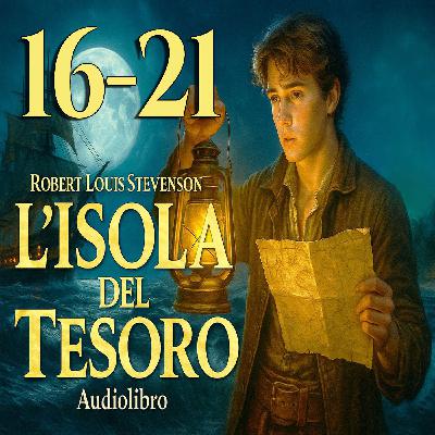 L Isola del Tesoro - Capitolo 16-17-18-19-20-21