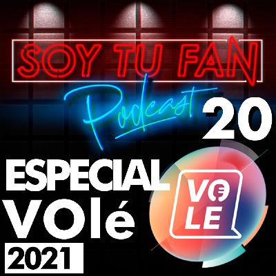 Soy Tu Fan - Ep 20 - ESPECIAL VOlé - Soy Tu Fan - Ep 20 - ESPECIAL VOlé -