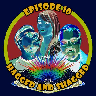 Halloween Special: Hagged and Shagged Halloween Special: Hagged and Shagged