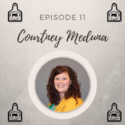 Episode 11: Courtney Meduna