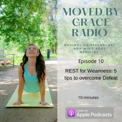 REST for Weariness: 5 tips to overcome Defeat