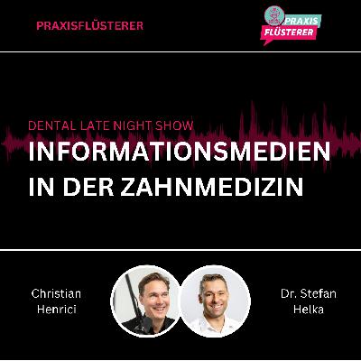#217: DLNS | Informationsmedien in der Zahnmedizin