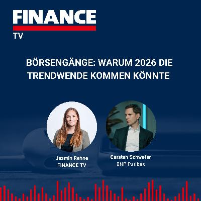 Börsengänge: Warum 2026 die Trendwende kommen könnte (FINANCE TV) Börsengänge: Warum 2026 die Trendwende kommen könnte (FINANCE TV)