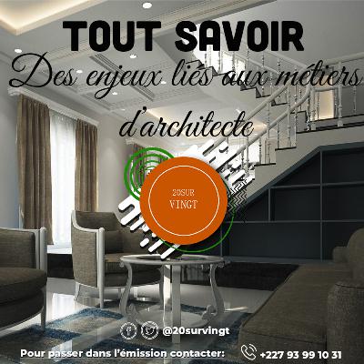 20SURVINGT SAISON II : Quels sont les rôles de l'architecte dans nos sociétés ?Issaka Moukaila et Antoine Ganfled Raoul sont mes invités de ce numéro. 20SURVINGT SAISON II : Quels sont les rôles de l'architecte dans nos sociétés ?Issaka Moukaila et Antoine Ganfled Raoul sont mes invités de ce numéro.