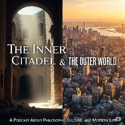 Episode 8 – The Inner Citadel & The Outer World