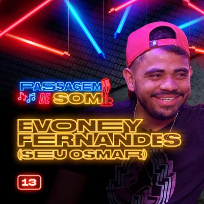 #13 Passagem de Som com Evoney Fernandes