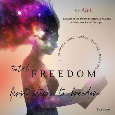 First steps to Freedom