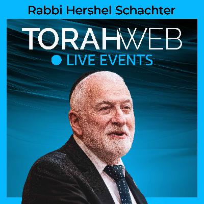 Rav Hershel Schachter: Personal Growth During National Crisis Rav Hershel Schachter: Personal Growth During National Crisis