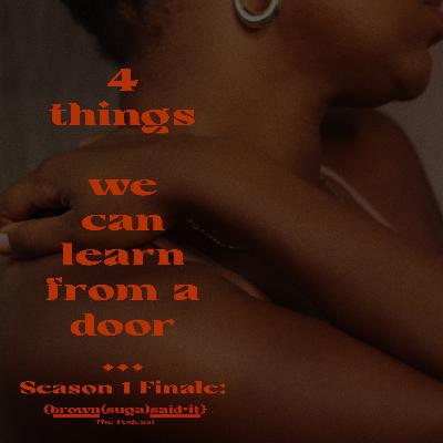 Season One Favorite : 4 Things We Can Learn From a Door