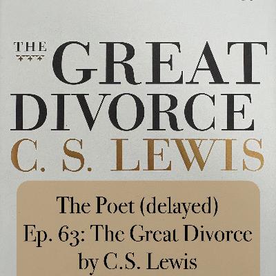 Episode 63: The Great Divorce by C.S. Lewis Episode 63: The Great Divorce by C.S. Lewis