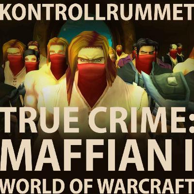 True Crime: Maffian i  World of Warcraft