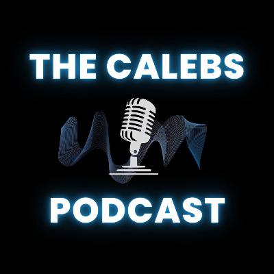 Philippians 1:12-2:4 | The Caleb's Podcast Philippians 1:12-2:4 | The Caleb's Podcast