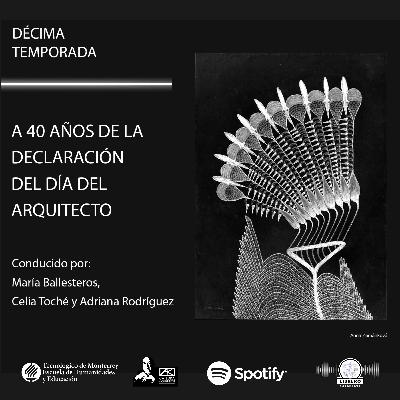 A 40 años de la declaración del día del arquitecto A 40 años de la declaración del día del arquitecto