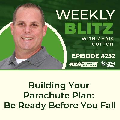 Building Your Parachute Plan: Be Ready Before You Fall [E232]