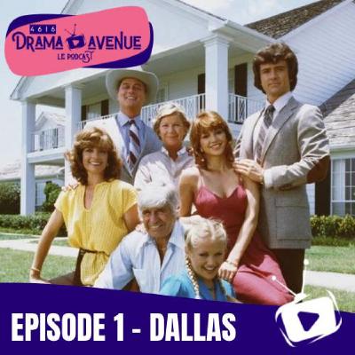 Episode 1 : Dallas
