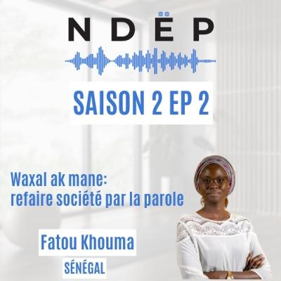 Waxal ak mane: refaire société par la parole