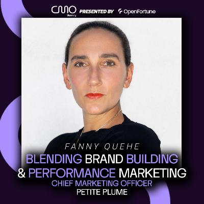 Fanny Quehe of Petite Plume: Blending Brand Building & Performance Marketing