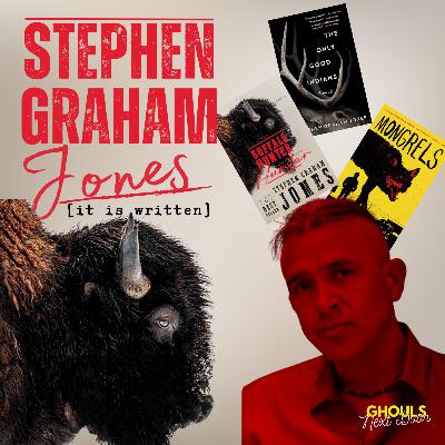 Stephen Graham Jones: Creature Features & Historical Horror
