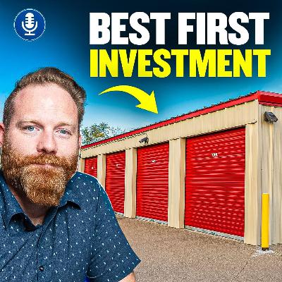 311. First Investment? Why You Should Buy a Self Storage Facility