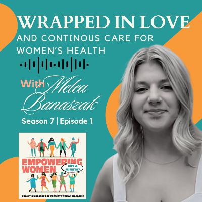 Wrapped in Love with Melea Banaszak Wrapped in Love with Melea Banaszak