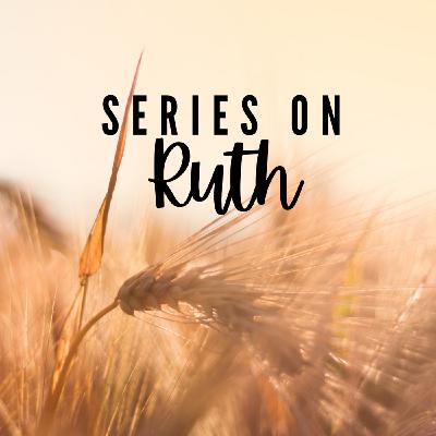 Episode 471: Series on Ruth: Redemption Accomplished and Applied Episode 471: Series on Ruth: Redemption Accomplished and Applied