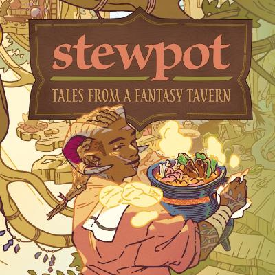 Stewpot: Tales From A Fantasy Tavern