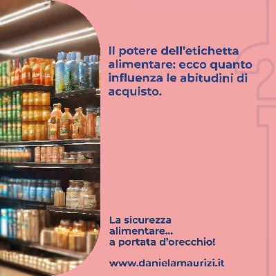 ST4_Ep.26 - Il potere dell’etichetta alimentare: ecco quanto influenza le abitudini di acquisto