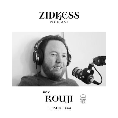 #44 Rouji : « Ana je trouve que les algériens sont des artistes dans l'âme. »