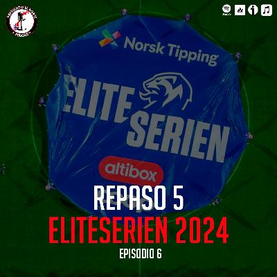 Repaso Eliteserien 2024: Sarpsborg, Godset, Tromsø, Viking | 04x06 Repaso Eliteserien 2024: Sarpsborg, Godset, Tromsø, Viking | 04x06