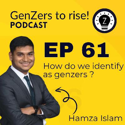 How do we identify as genzers ?