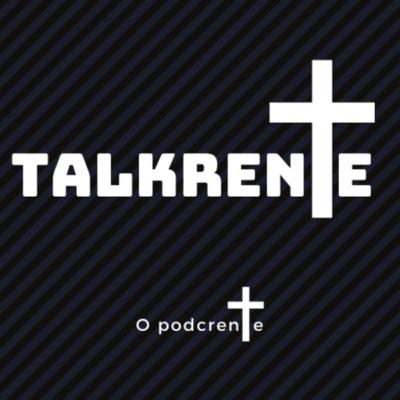 TalKrente - Piloto #0