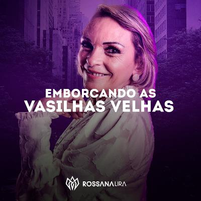 Emborcando vasilhas velhas Emborcando vasilhas velhas