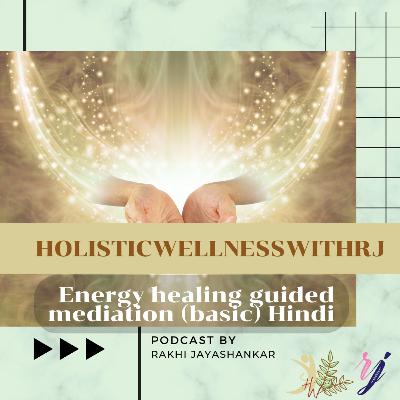 Energy Healing Meditation (Basic) in Hindi