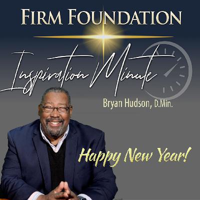 "Sharpen the Saw" –  Firm Foundation Inspiration Minute #203 for January 7, 2026