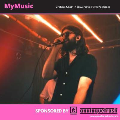 My Music Episode 610 - Pacificaze