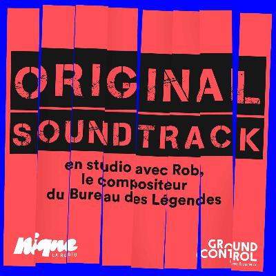 Original Soundtrack 1/3 - Composer le Bureau des légendes