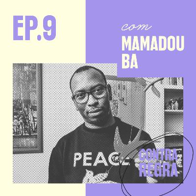 Mamadou Ba: o racismo pode entrar no debate democrático?