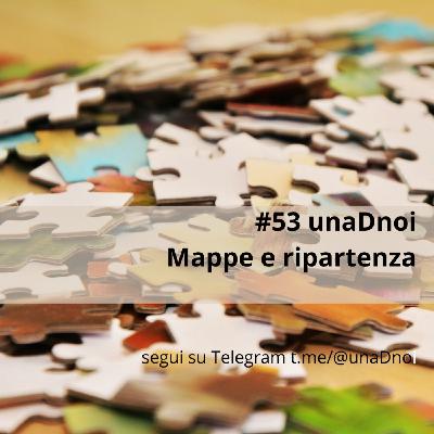 #53_RIPARTENZA e MAPPE mentali. Ospite Giulia Comba
