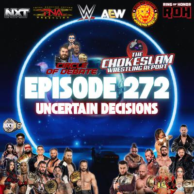 Circle Of Debate - Uncertain Decisions (WWE/AEW/TNA/NXT/NJPW) Circle Of Debate - Uncertain Decisions (WWE/AEW/TNA/NXT/NJPW)