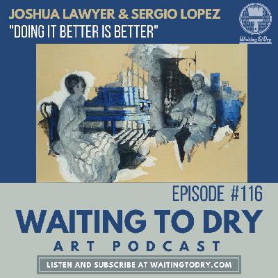 #116 Doing It Better Is Better