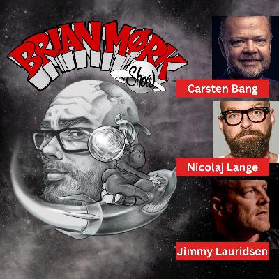 Brian Mørk Show #618: Live fra Kulissen i Randers m. Carsten Bang & Nicolaj Lange & Jimmy Lauridsen