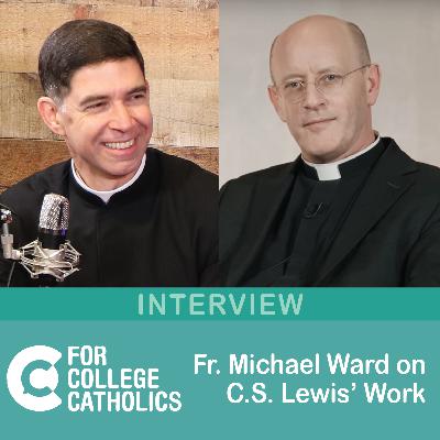 185 Interview - C. S. Lewis on Just War Theory, Fr. Michael Ward 185 Interview - C. S. Lewis on Just War Theory, Fr. Michael Ward