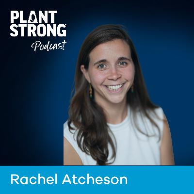 Ep. 341: Rachel Atcheson - Playing the Long Game for America’s Health
